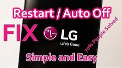 LG Restart / Auto Off Fix After LG Logo - LG Restart Fix Any Model So-called Bootloop Problem