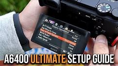 Sony a6400 - ULTIMATE SETUP GUIDE for PHOTO, VIDEO, & VLOGGING - TIMECODES + FAQs