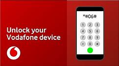 How to unlock your Vodafone device | Get your NUC code | Support | Vodafone UK
