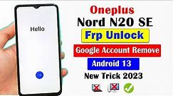 How to Unlock One Plus Nord N20 Frp Bypass | One Plus Nord N20 Se Frp Bypass Android 13 Without PC