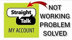 How To Solve Straight Talk My Account App Not Working (Not Open) Problem|| Rsha26 Solutions