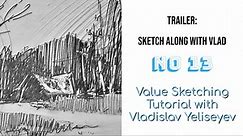 Sketch Along: Value Sketching with Vladislav Yeliseyev - No 13