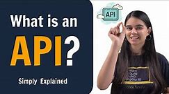 What is an API ? Simply Explained