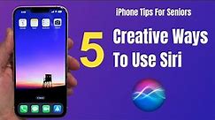 iPhone Tips for Seniors: 5 Creative Ways to Use Siri