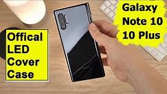 Hold on Samsung Galaxy Note 10 / Note 10 Plus LED COVER original case review