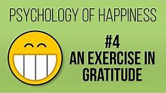 Gratitude Journal Exercise (Psychology of Happiness #4)