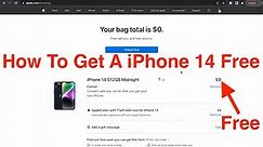 How To Get The iPhone 14 For Free! [ Easy Trick ]