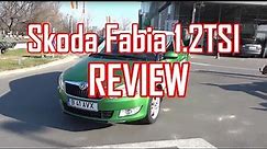 REVIEW - Skoda Fabia 1.2TSI (www.buhnici.ro)