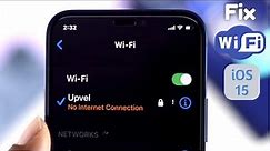 iOS 15: Wifi Not Working on iPhone! [No Internet Connection Fixed]