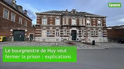 Le bourgmestre de Huy veut fermer la prison : “Il y a 66 infractions au niveau des installations électriques”