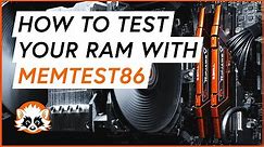 How to test your RAM with MemTest (MemTest86 HOW TO)