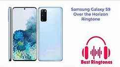Over The Horizone Ringtone 1 Hour | Samsung Galaxy S9 Ringtone