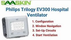 Philips Trilogy EV300 Hospital Ventilator | Installation Guide (Updated)