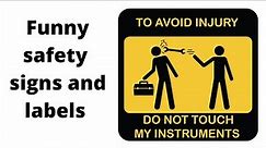 Humor in the Workplace: Funny Safety Warning Labels