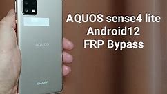 SHARP AQUOS sense4 lite Android12 FRP Bypass & Recovery mode 楽天モバイル SH-RM15 Googleアカウントロック解除