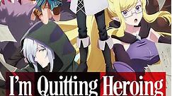 I'm Quitting Heroing: Season 1 Episode 3 A Little Bit of Thought Goes A Long Way for Efficiency!