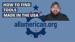 How to Find Tools Made in the USA (+ Great American Made Tools!) - AllAmerican.org