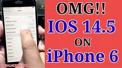 How To Get Latest IOS 14.5 On iPhone 6 Update iPhone 6 on 14.5 OR Later 2021