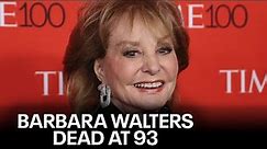 Barbara Walters passes away at 93