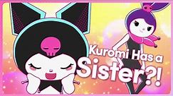 Kuromi Has a Sister?! | Kuromi’s Pretty Journey S1 EP 1