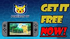 How to get Pokemon TV on your Nintendo Switch FOR FREE!