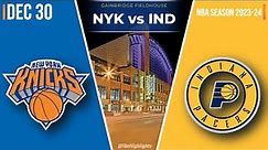 NYK vs IND | Dec 30 | NBA Season 2023-24