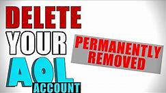 How To Delete Your AOL Account (Permanently)