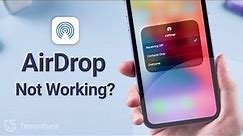 AirDrop Not Working on iPhone? 6 Methods to Fix It!