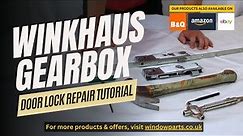 How to Change the Winkhaus Gearbox | Door Lock Repair Tutorial