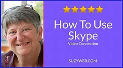 How To Use Skype To Make Video Calls For Beginners - Skype Tutorial