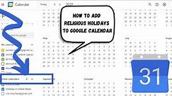 How to Add Religious Holidays to Google Calendar - 2021 Christian, Jewish, Muslim