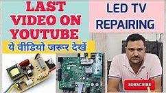 My Last YouTube Video? Videocon LED TV Repairing On YouTube 🔥 LED TV Repair ! LED TV Supply Repair