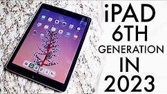 iPad 6th Generation In 2023! (Still Worth It?) (Review)