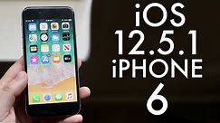 iOS 12.5.1 On iPhone 6! (Review)