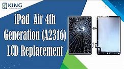 iPad Air 4th Generation (A2316) LCD Replacement | How To Replace iPad Air 4 Broken Screen?