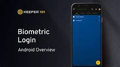 Keeper 101: Biometric Login on Android