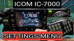 ICOM IC-7000 - SETTINGS MENU