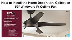 How to Install 52 in Windward IV Ceiling Fan