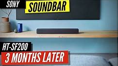 Sony HT-S200F Soundbar - 3 Months Later