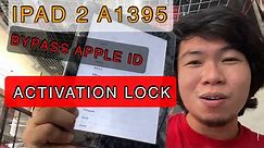 How to Bypass Activation Lock Ipad 2 A1395 / ICLOUD or Apple Id