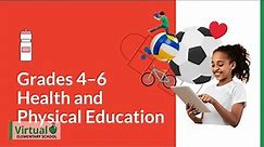 Grades 4–6 Health and Physical Education