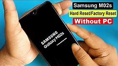 Samsung Galaxy M02s Hard Reset/Samsung M02s (M025F) Factory Reset/Remove Screen Lock/Erase All Data