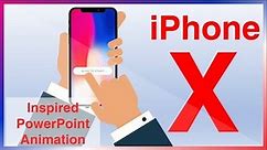 Iphone X inspired PowerPoint Animation