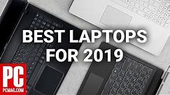 2019's Best Laptops to Buy...So Far