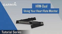 Tutorial - HRM-Dual: Using Your Heart Rate Monitor