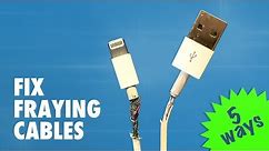 How to fix fraying cables / charging cords - 5 diy methods