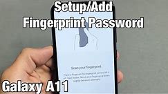 Galaxy A11: How to Setup/Add Fingerprint Password