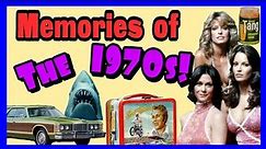 Remembering The 1970s!