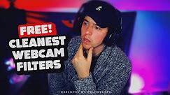 The Best Webcam Filters For Your Live Stream (FOR FREE!)