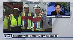 The story of Foxconn in Wisconsin | FOX6 News Milwaukee